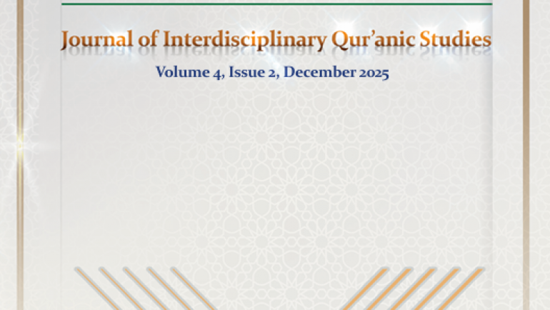 Journal of Interdisciplinary Qur’anic Studies -Volume 4- Issue 2- December 2025